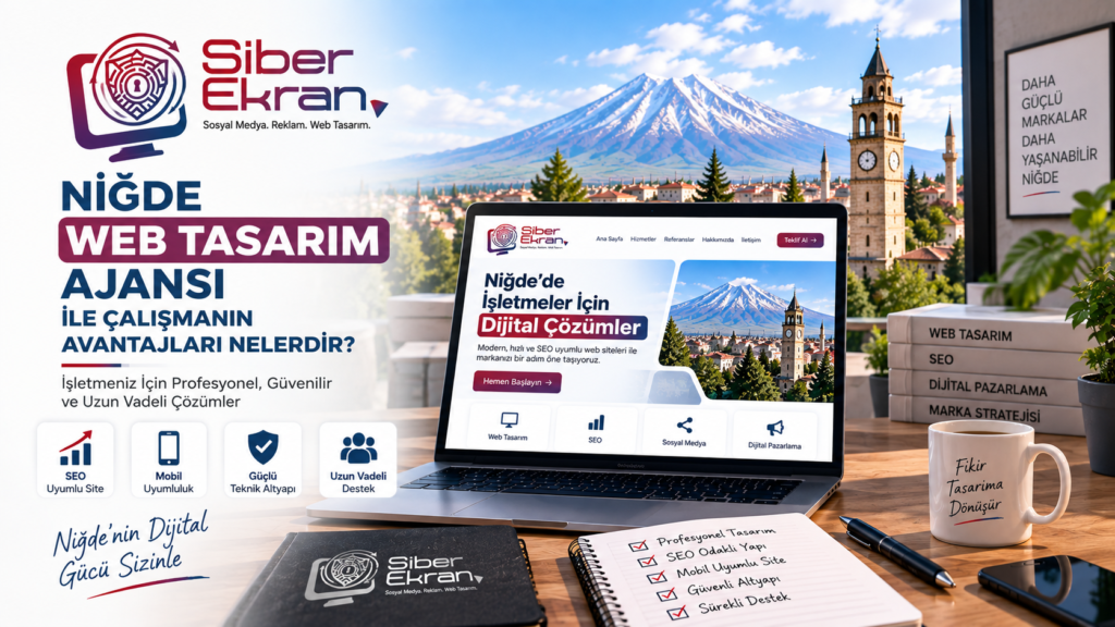 Niğde Web Tasarım Ajansı ile Çalışmanın Avantajları Nelerdir? nigde-web-tasarim-ajansi-avantajlari