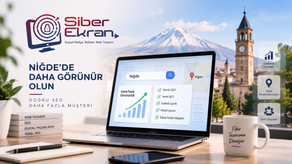 Niğde Web Sitesi SEO'su Nasıl Yapılır? nigde web sitesi seo yerel seo rehberi